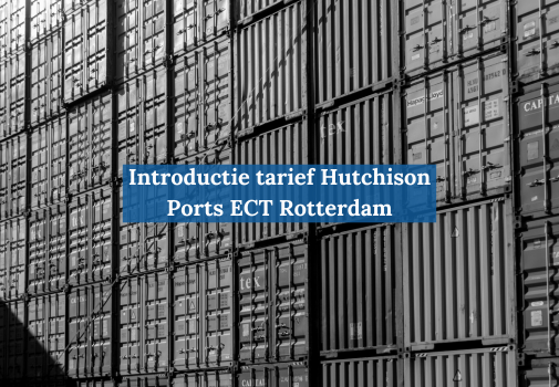Introductie tarief wegvervoer Hutchison Ports ECT Rotterdam